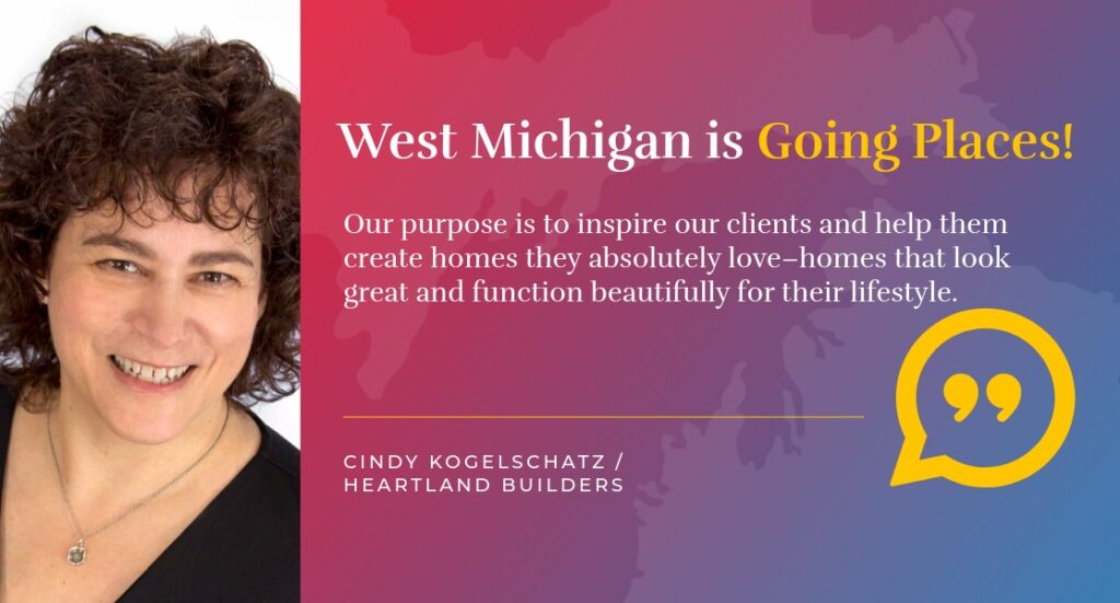 West Michigan Is Going Places interview with Heartland Builders